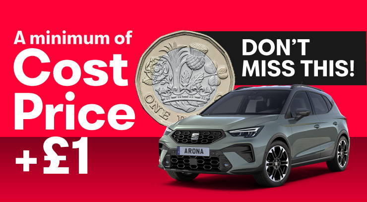 SEAT Cost+&pound;1 event 1st - 10th May 2026